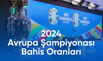 2021 Avrupa Futbol Şampiyonası Bahis Oranları